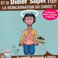 Certains ne connaissent peut-être pas l’auteur des chansons à textes les plus méchantes que l’histoire aie connues : « Arrête de te la pêter », « A bas les gens qui bossent », « Y...