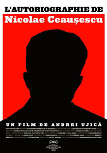 L'Autobiographie de Ceausescu, de Andrei Ujica