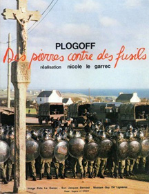 Plogoff, des pierres contre des fusils, de Nicole Le Garrec