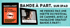 Bande à Part, le magazine