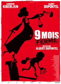 Neuf mois ferme, d'Albert Dupontel