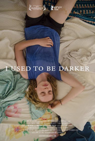 I Used to be Darker, de Matt Porterfield