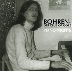 Bohren & Der Club of Gore - Piano Nights
