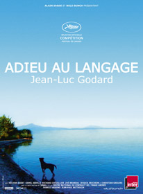 Adieu au langage, de Jean-Luc Godard