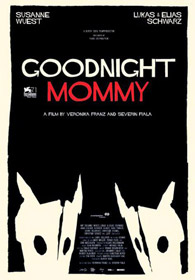 Goodnight Mommy, de Veronika Franz et Severin Fiala