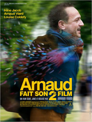 Arnaud fait son 2e film, Arnaud Viard