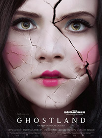 Ghostland, de Pascal Laugier